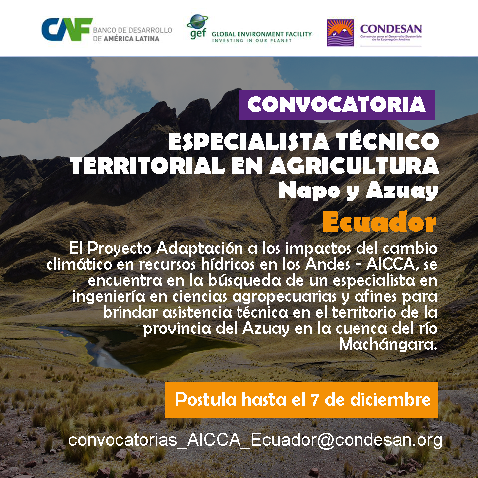 Convocatoria: Especialista Técnico Territorial en agricultura (Azuay y Napo) del Proyecto AICCA – Ecuador
