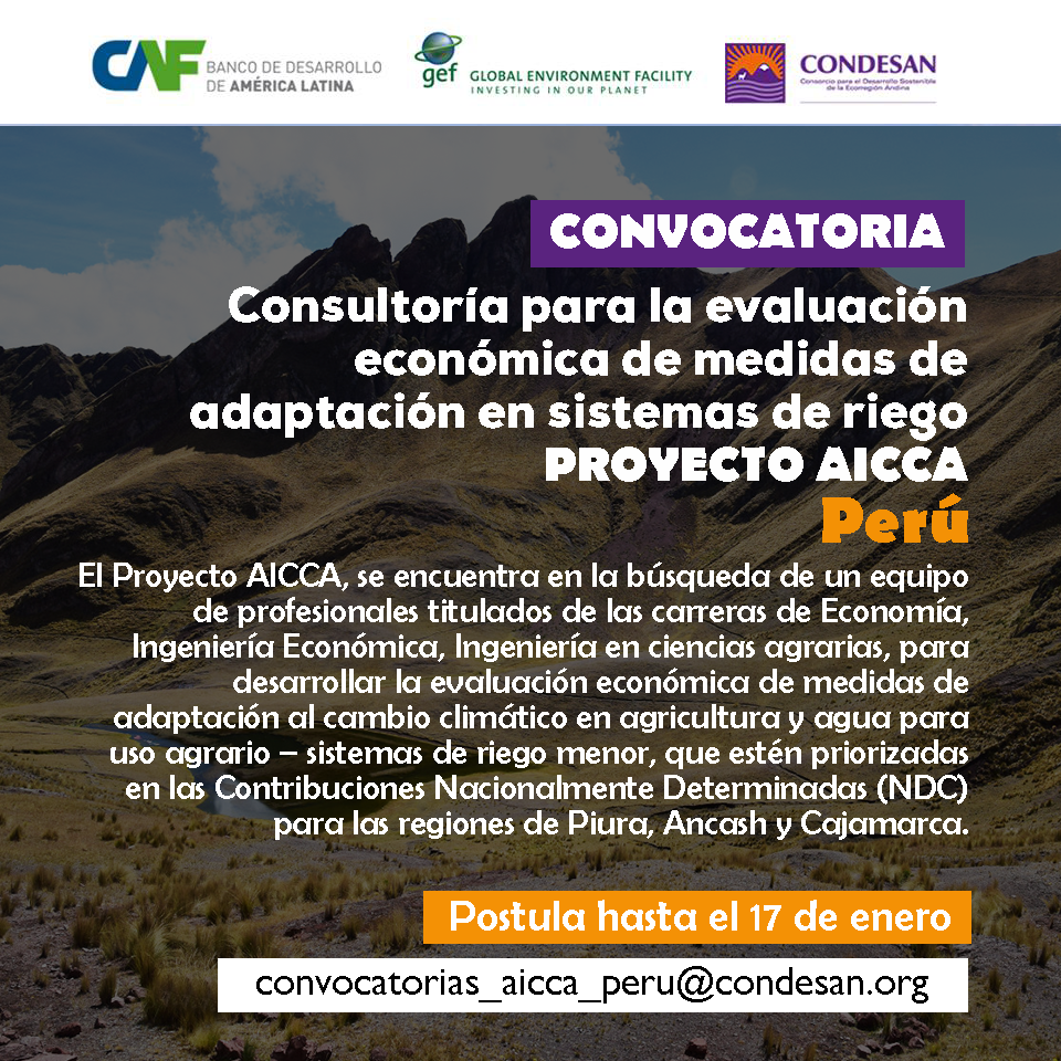 Convocatoria: Consultoría para la evaluación económica de medidas de adaptación en sistemas de riego para el Proyecto AICCA – Perú