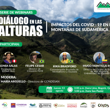 Webinar| Diálogo en las alturas: “Impactos del COVID – 19 en las montañas de Sudamérica”