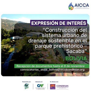 CONVOCATORIA A EXPRESIONES DE INTERÉS –  “Construcción del sistema urbano de drenaje sostenible en el parque prehistórico – Sacaba”