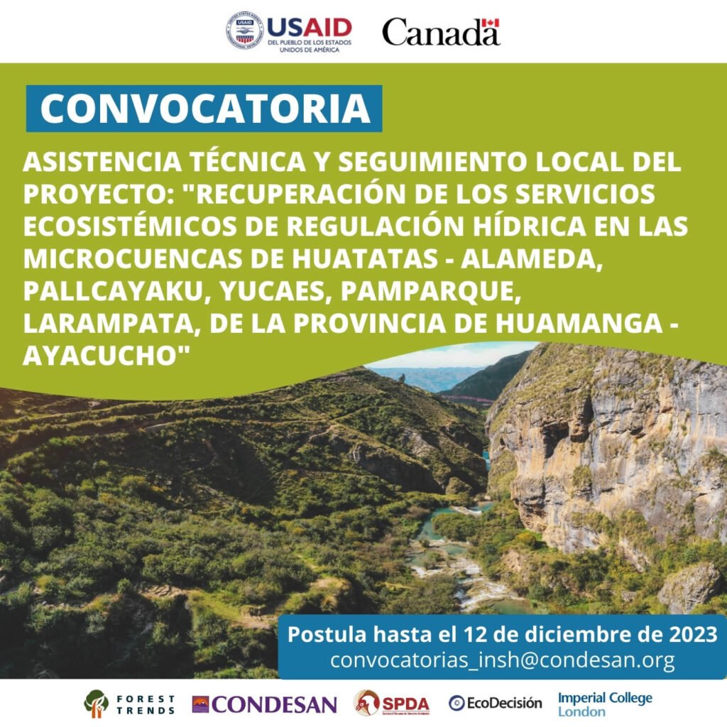 CONVOCATORIA: Asistencia Técnica y Seguimiento Local del Proyecto: “Recuperación de los servicios ecosistémicos de regulación hídrica en las microcuencas de Huatatas – Alameda, Pallcayaku, Yucaes, Pamparque, Larampata, de la provincia de Huamanga – Ayacucho