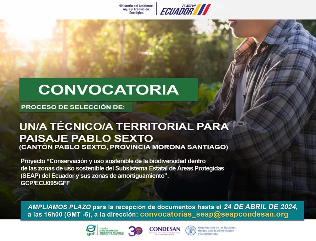 CONVOCATORIA: Técnico/a Territorial para el Paisaje Pablo Sexto (cantón Pablo Sexto/prov. Morona Santiago)