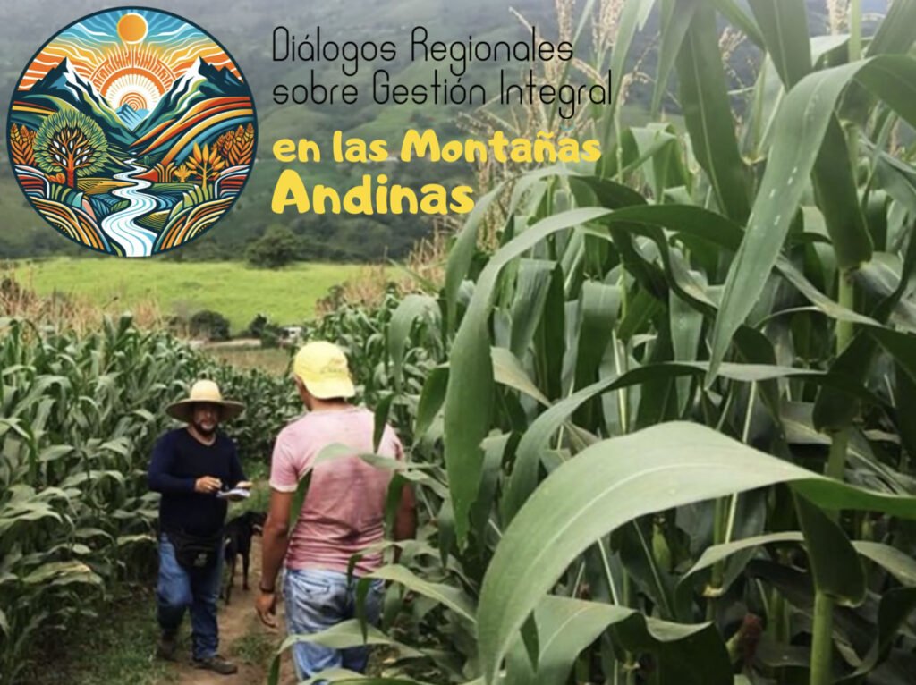 Tercer Diálogo Regional cierra el ciclo de 2024 con foco en la producción, restauración y la conservación en los Andes