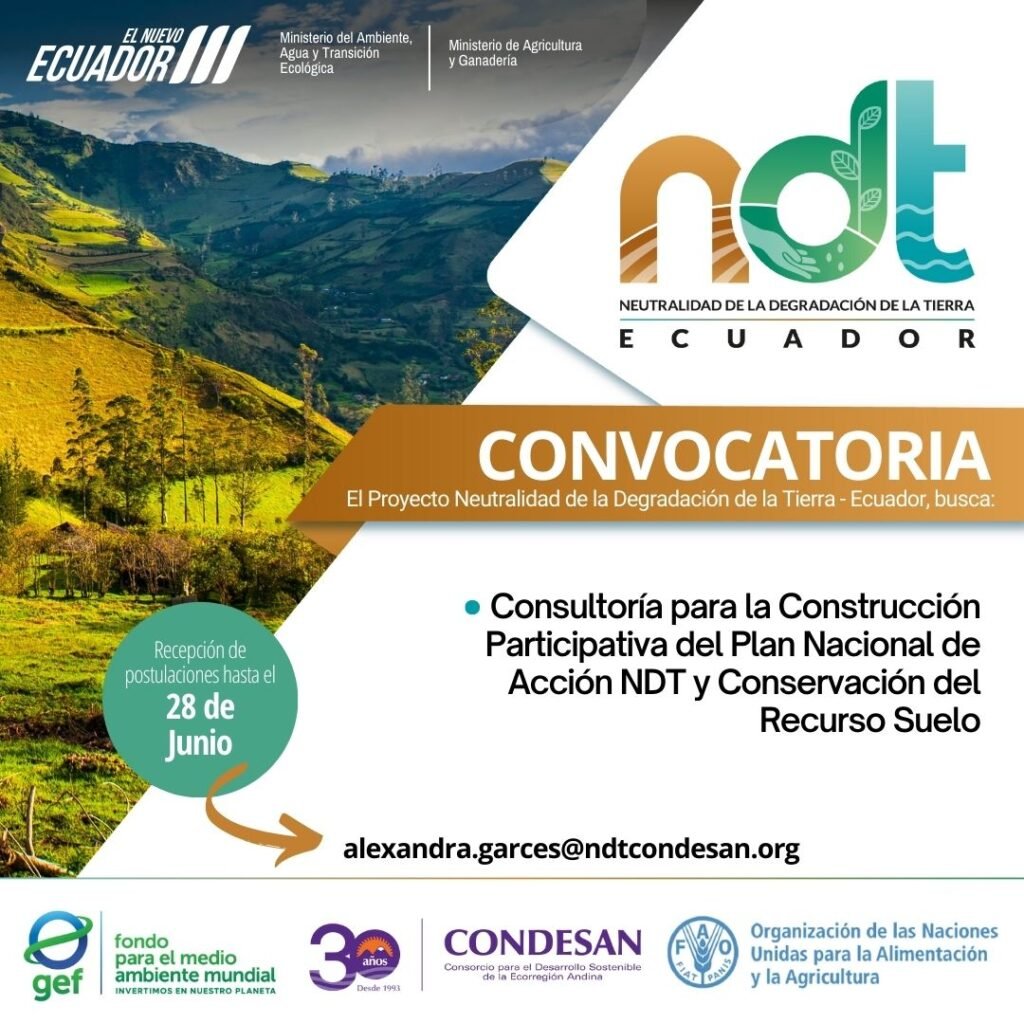 CONVOCATORIA: Consultoría para la Construcción Participativa del Plan Nacional de Acción NDT y Conservación del Recurso Suelo