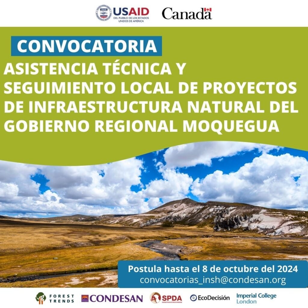 CONVOCATORIA: Asistencia técnica y seguimiento local de proyectos de infraestructura natural del gobierno regional Moquegua