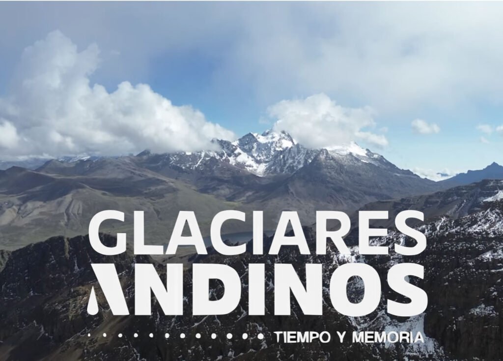 Documental sobre glaciares andinos visibiliza el costo humano del deshielo en los Andes Tropicales