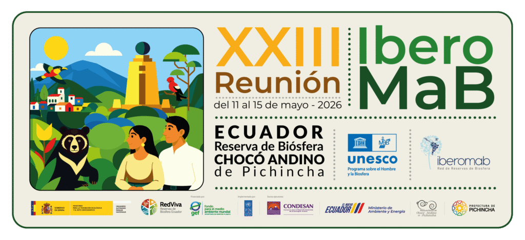 Ecuador recibe por primera vez la XXIII Reunión IberoMaB: 25 países trazan el futuro de las Reservas de Biósfera